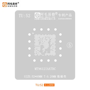 Amaoe TU52 MT9612IAATDC BGA Reballing Stencil LCD TV Fő Vezérlő CPU Sablon Tin Ültetés Nettó 0,2 mm Acél Háló